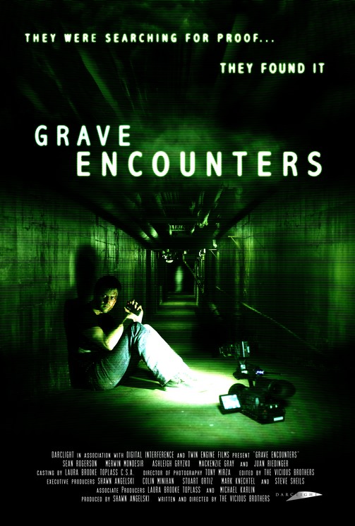 Grave Encounters.